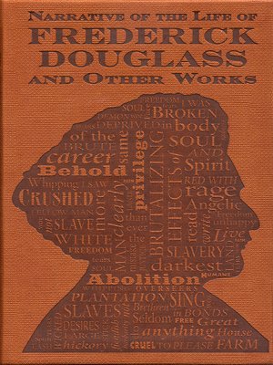 cover image of Narrative of the Life of Frederick Douglass and Other Works